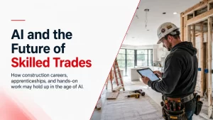 does the rise of ai mean a bright future for trades